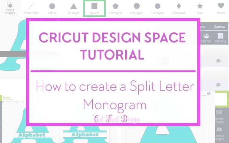 How to create a Split Letter Monogram in Cricut Design Space