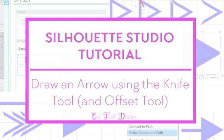 Using the Knife tool in Silhouette Studio to Design an Arrow