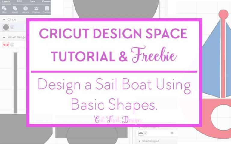 Design a Sail Boat using Basic Shapes in Cricut Design Space + Free SVG & DXF File