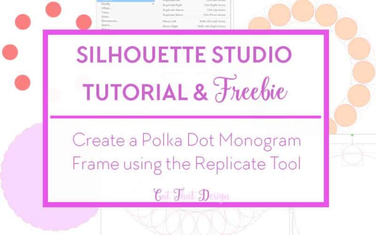 Create a Polka Dot Monogram Frame using the Replicate Tool in Silhouette Studio + Free SVG + DXF Files