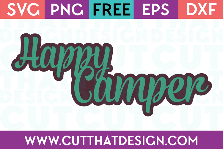 Free Happy Camper SVG Phrase