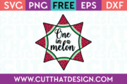 Free SVG Files One in a Melon Frame