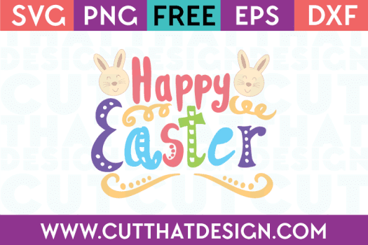 Free Happy Easter Quote SVG Cutting File