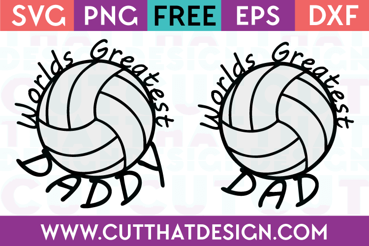 Free Volleyball – World’s Greatest Daddy/Dad Design SVG