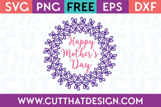 Free Mother's Day SVG Files