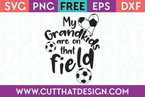 My Grandkids are on that Field – Soccer Design