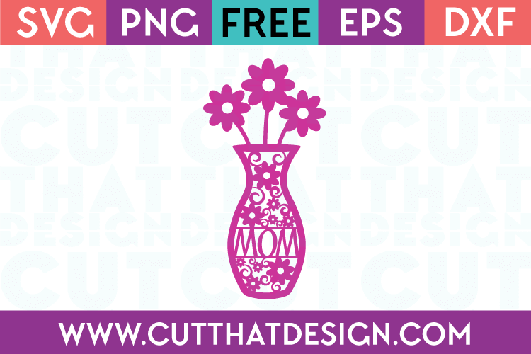 Free Mom Flower Vase Design SVG