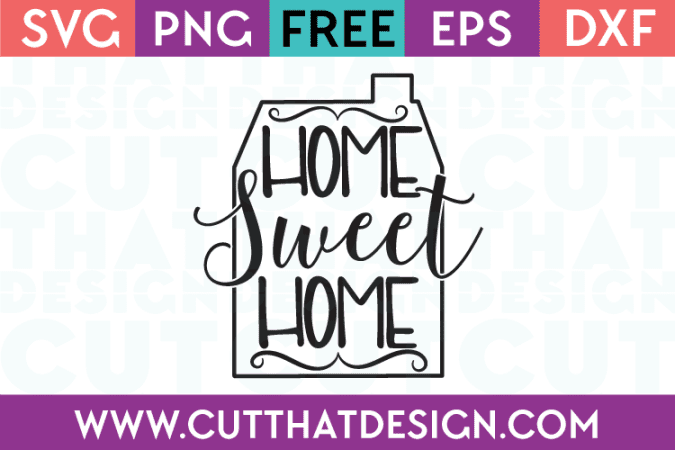 Free SVG Home Sweet Home