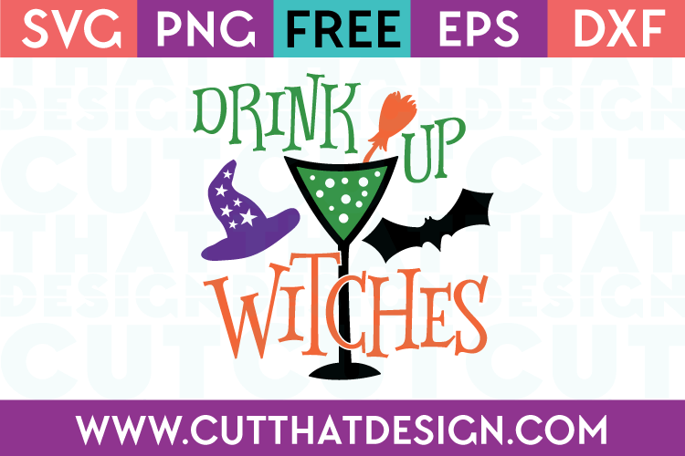 Free SVG Files Drink up Witches
