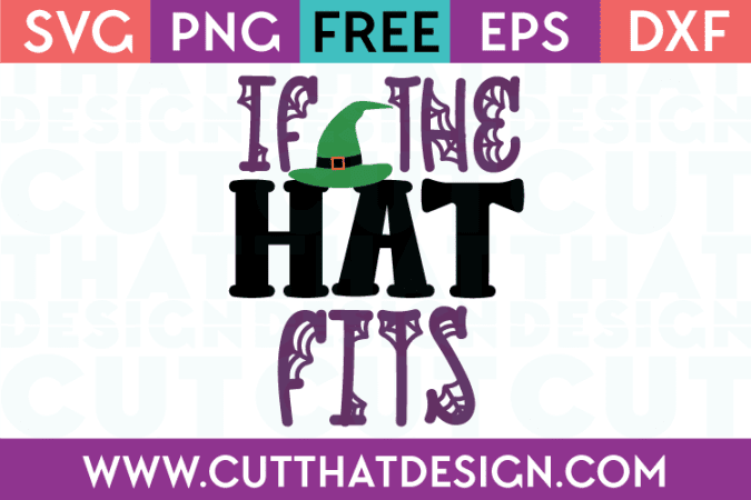 Free SVG Files If the Hat Fits