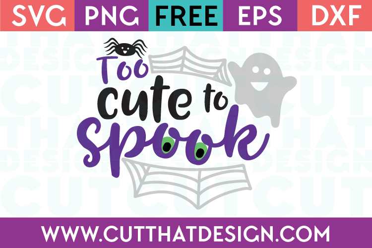 Free Too cute to spook SVG