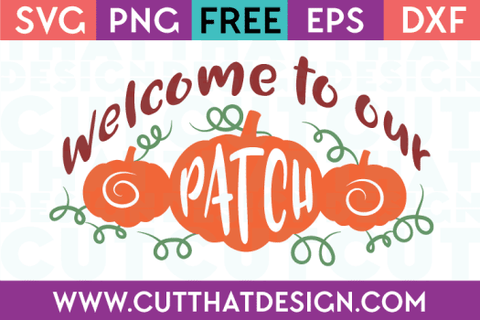 Free SVG Files Welcome to our Patch