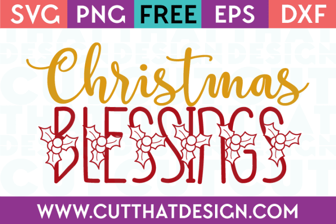Free SVG Files Christmas Blessings