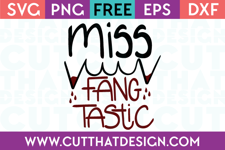 Free SVG Files Halloween Miss Fang Tastic
