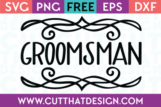 Free SVG Files Wedding Groomsman