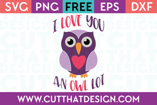 Free SVG Files Valentines I love you an owl Lot