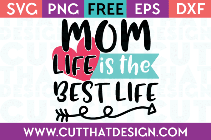 Free SVG Files Mom Life