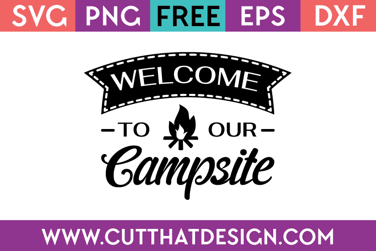 Welcome to our campsite free svg