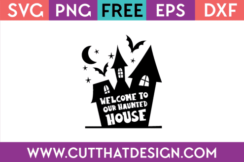 Free SVG Welcome to our haunted house