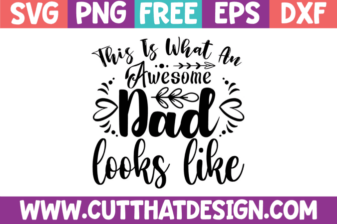 Free Awesome Dad SVG Cutting Files