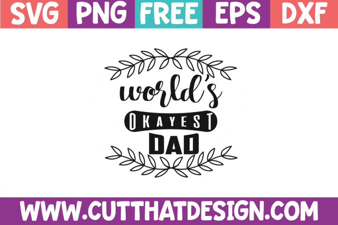 World's Okayest Dad SVG