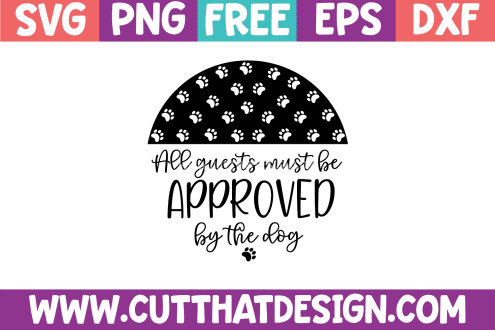 All guest must be approved by the Dog Free SVG