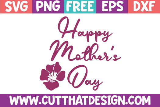 Free Happy Mother's Day SVG's