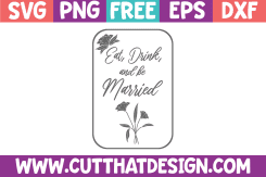 Eat Drink and be married SVG