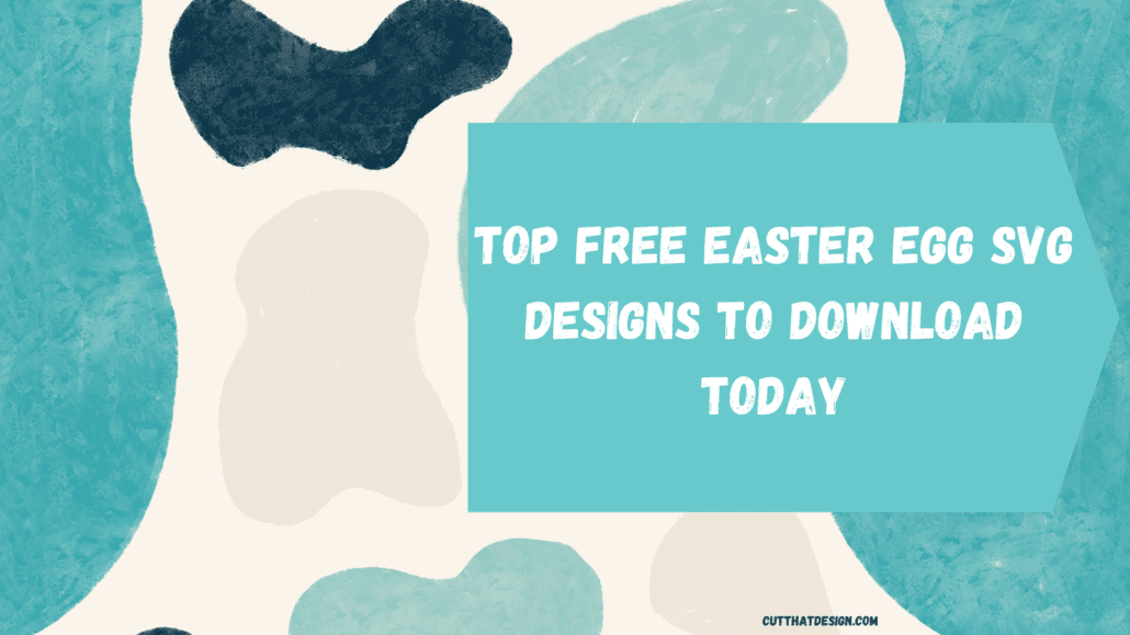 Free Easter Egg SVG Downloads