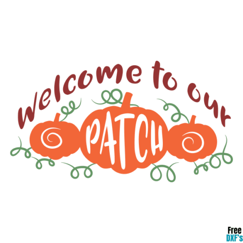 Free Welcome to our Patch DXF