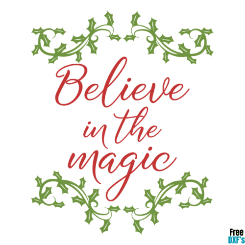 Free Believe in the Magic DXF