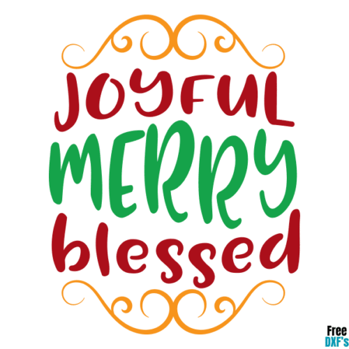 Free Joyful Merry Blessed DXF