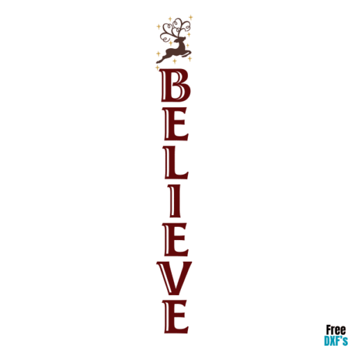 Free Believe Porch Sign DXF