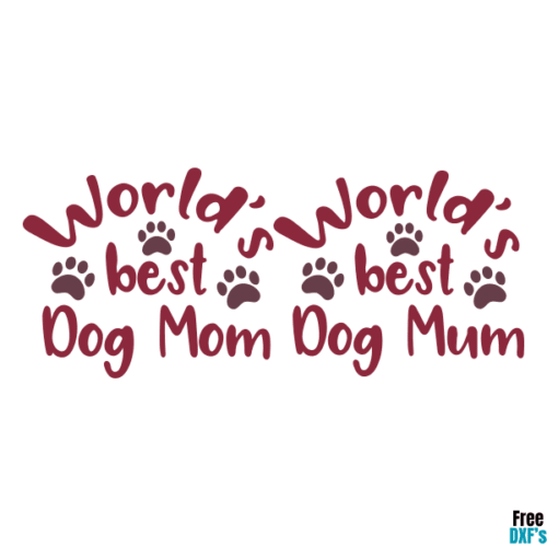 Free World's Best Dog Mom DXF