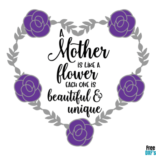 Free A Mother is like a Flower DXF