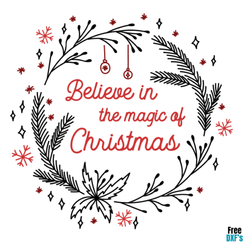 Free Believe in the magic of Christmas DXF