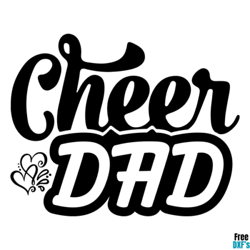 Free Cheer Dad DXF