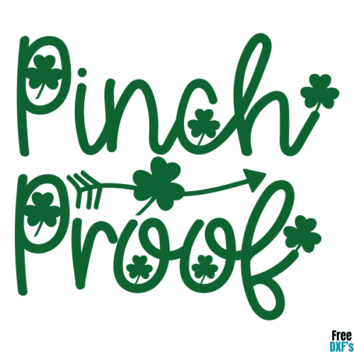 Free Pinch Proof St Patrick's Day Phrase DXF