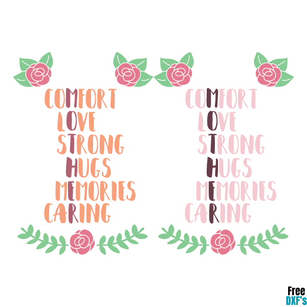 Free Comfort Love Strong Hugs Memories Caring DXF
