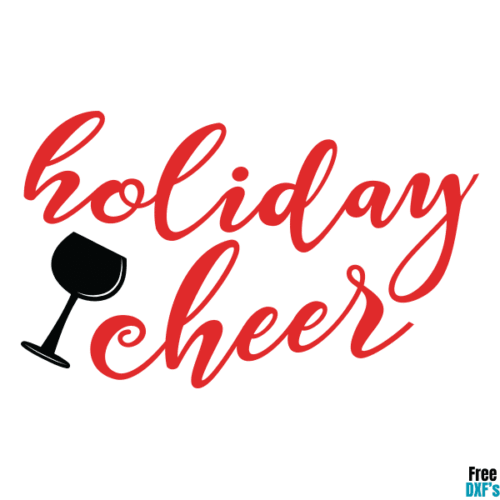 Free Holiday Cheer DXF