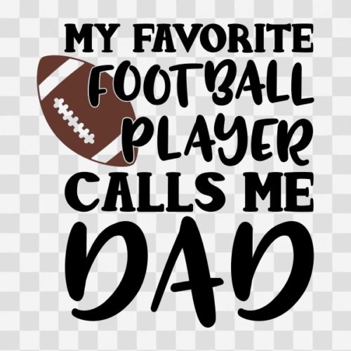 Free My Favorite Player calls me Dad Clipart