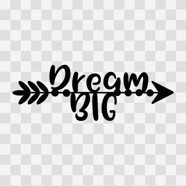 Free Dream Big Arrow Design Clipart