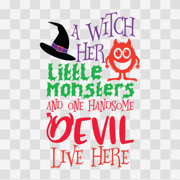 Free A Witch, Little Monsters and Handsome Devil Live here Clipart