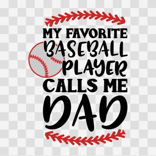 Free My Favorite Baseball Player Calls me Dad Clipart