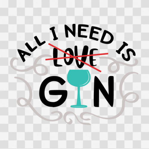 Free All I need is Gin Clipart