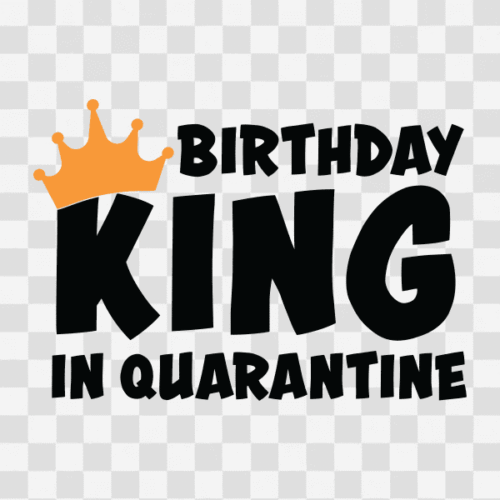 Free Birthday King in Quarantine Clipart