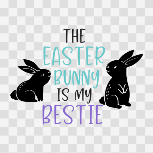 Free The Easter Bunny is my Bestie Design 2 Clipart
