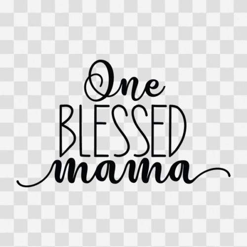 Free One Blessed Mama Quote Clipart