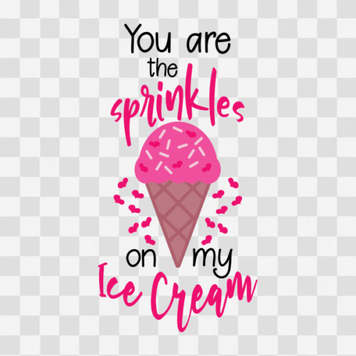 Free You are the Sprinkles on my Ice Cream Quote Clipart